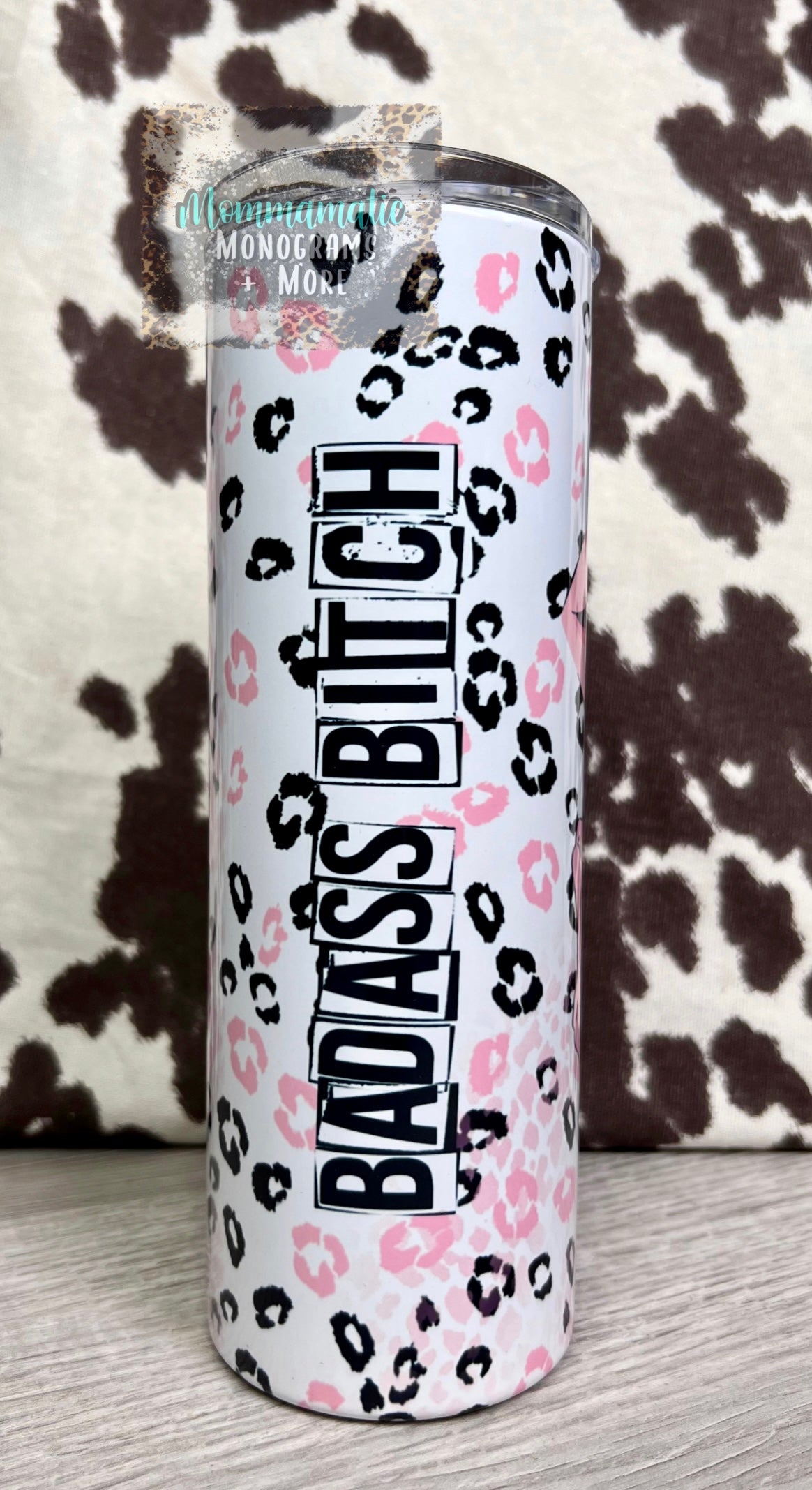 Badass Bitch Tumbler