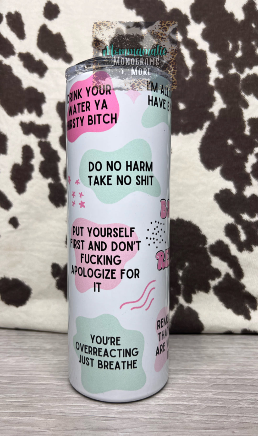 Bad B*tch Daily Reminders Tumbler