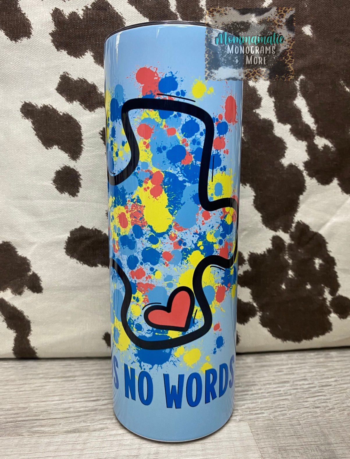 Love Needs No Words Tumbler