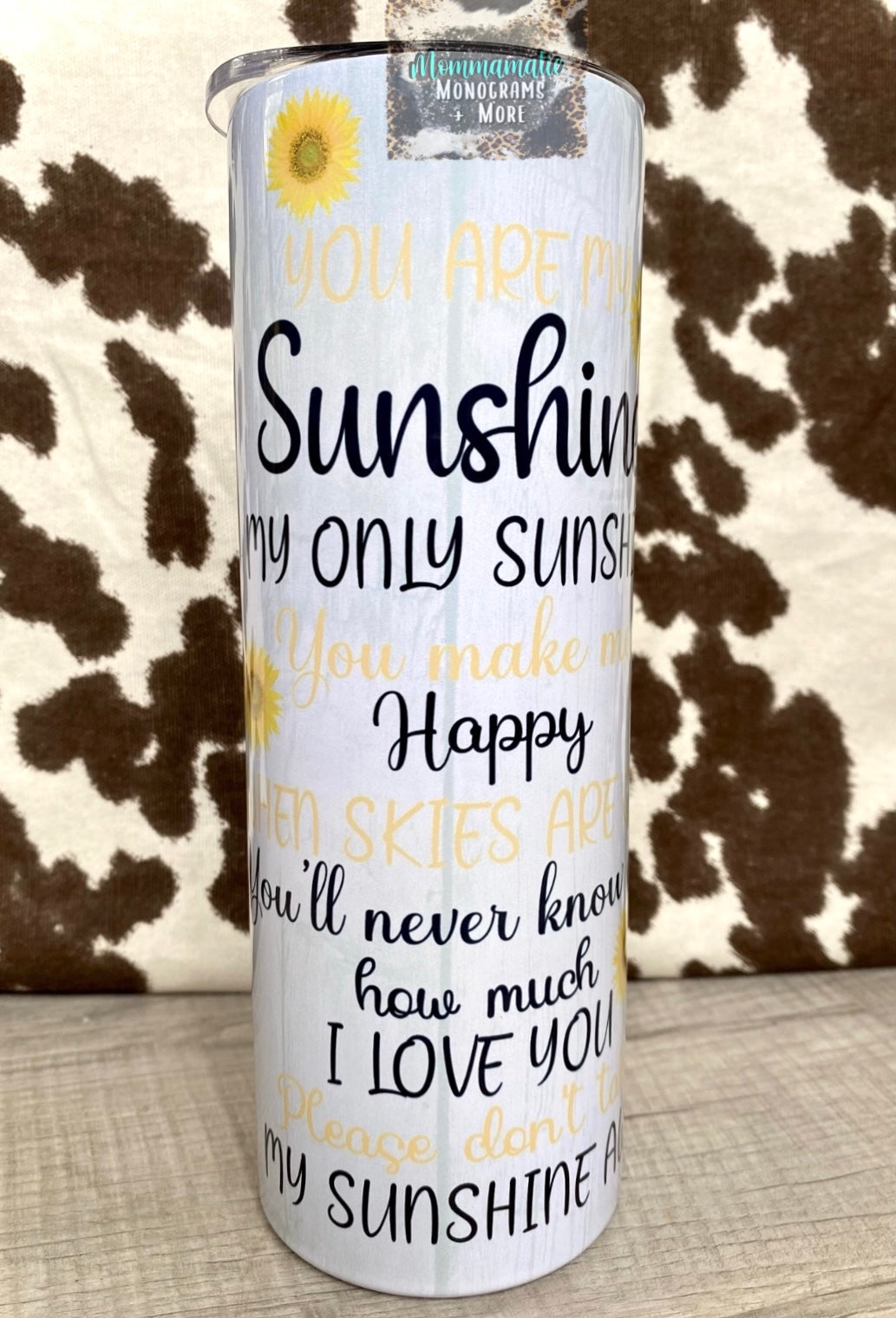 You Are My Sunshine Tumbler