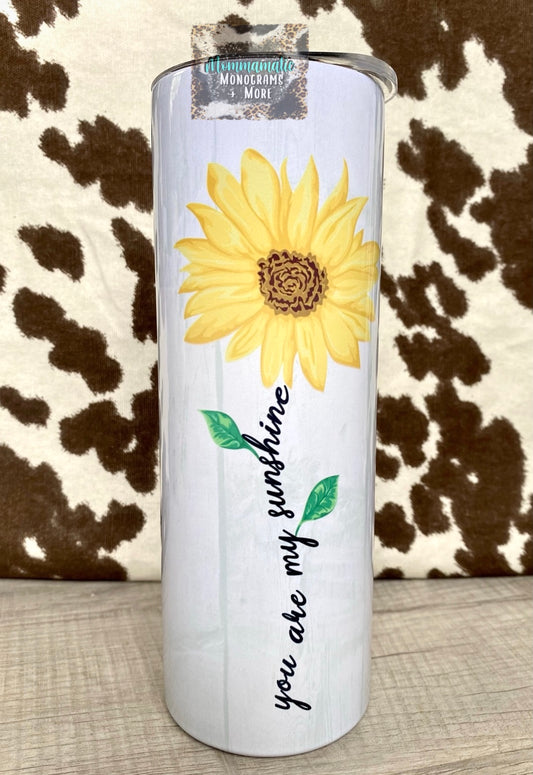 You Are My Sunshine Tumbler