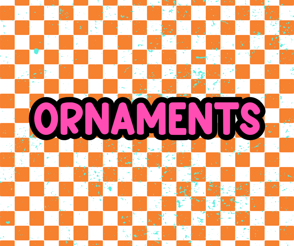 Ornaments