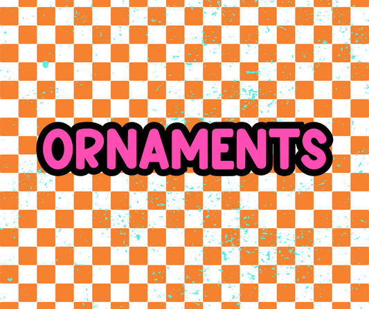Ornaments