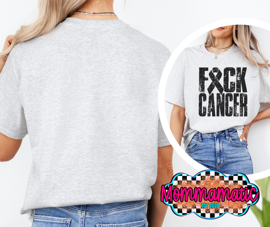 F*ck Cancer (Front Design) Tee