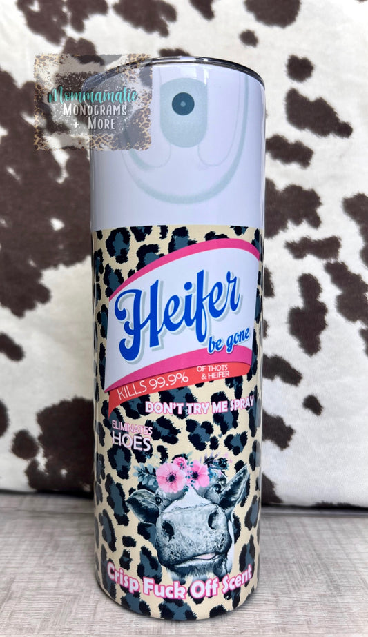 Heifer, Be Gone Tumbler