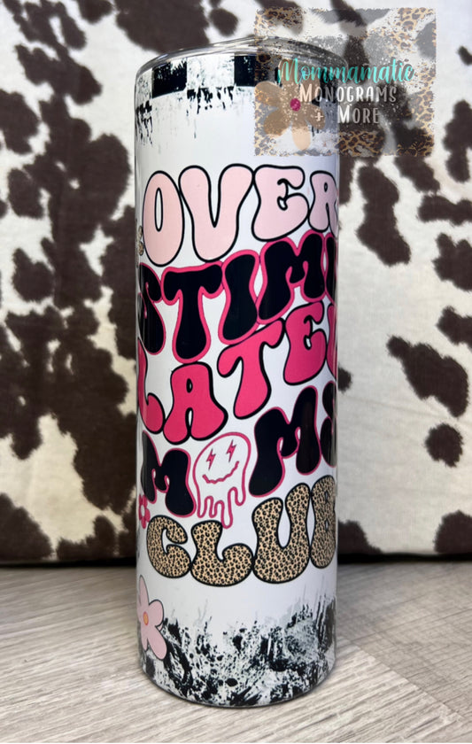 Overstimulated Moms Club Tumbler