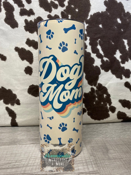 Dog Mom Tumbler